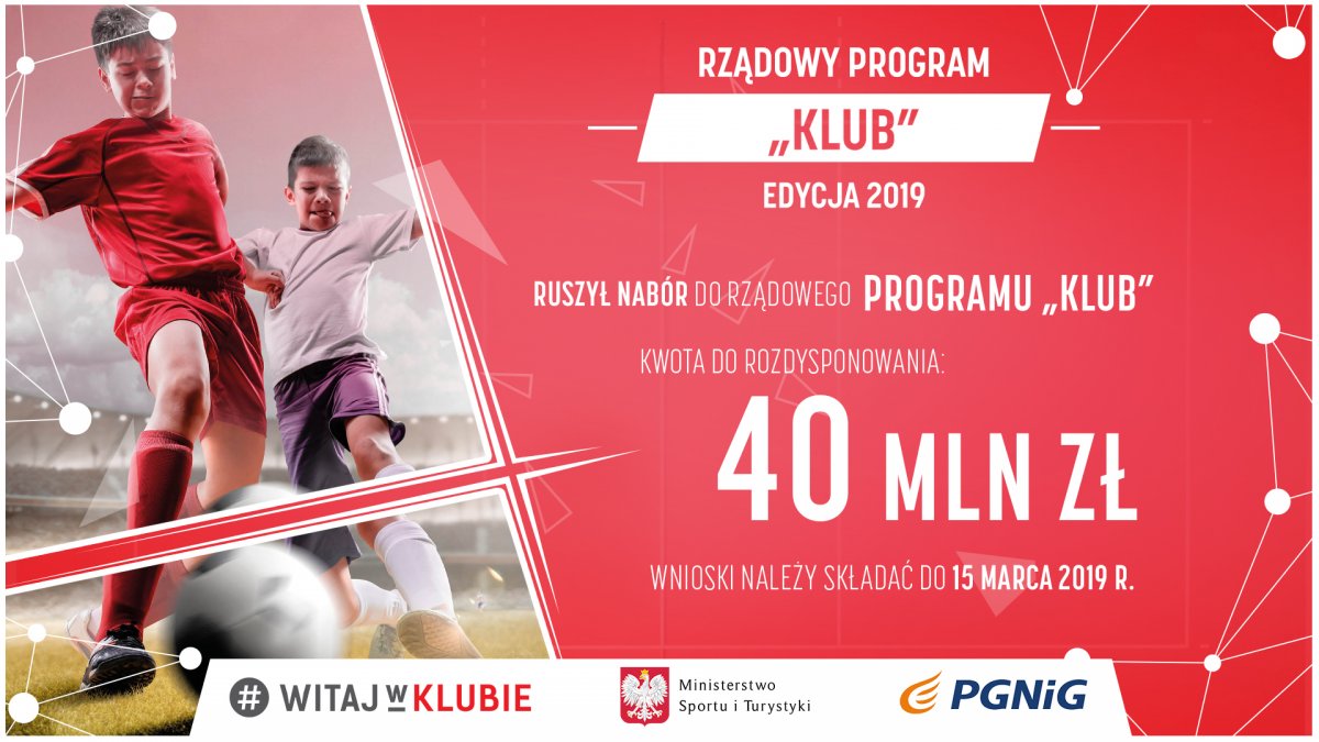 Rządowy Program "KLUB" 2019
