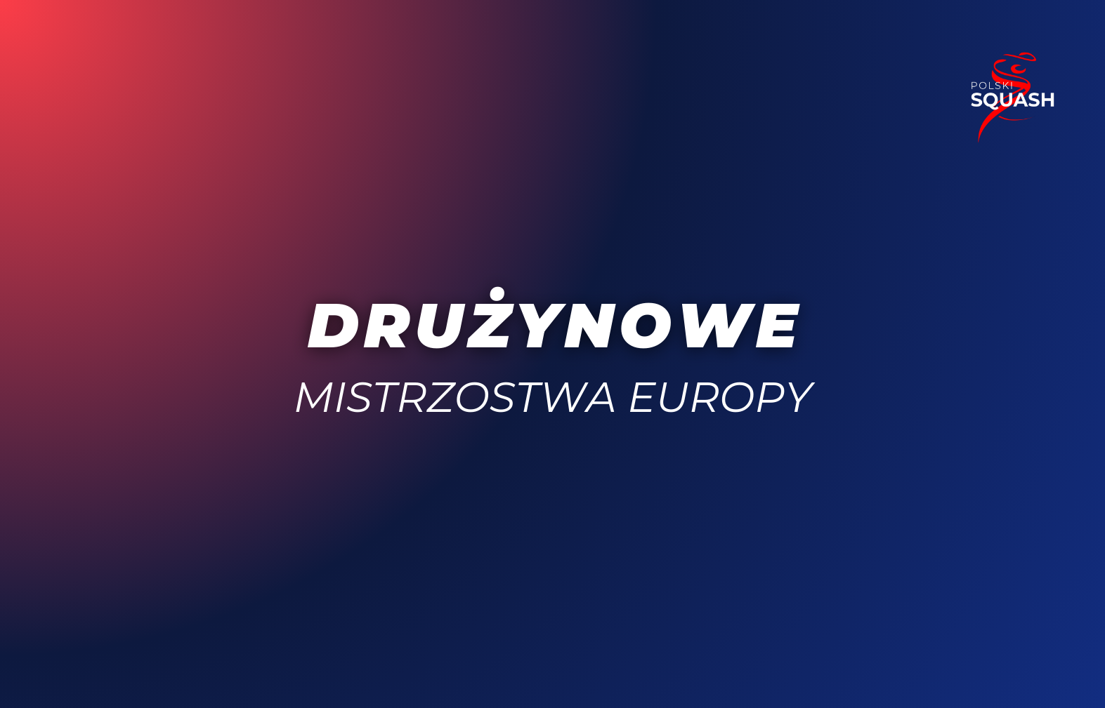 Składy reprezentacji Polski na Drużynowe Mistrzostwa Europy 2025